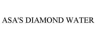 ASA'S DIAMOND WATER