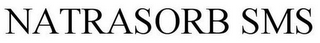 NATRASORB SMS