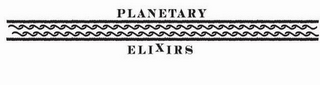 PLANETARY ELIXIRS