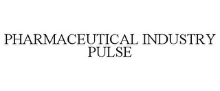 PHARMACEUTICAL INDUSTRY PULSE