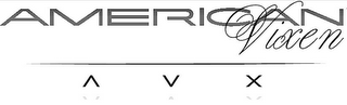 AMERICAN VIXEN AVX