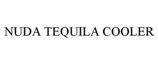 NUDA TEQUILA COOLER