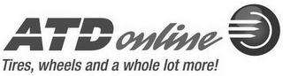 ATD ONLINE TIRES, WHEELS AND A WHOLE LOT MORE!