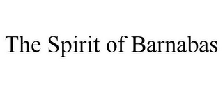 THE SPIRIT OF BARNABAS