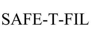 SAFE-T-FIL