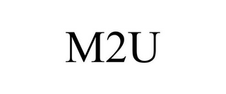 M2U
