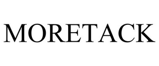 MORETACK