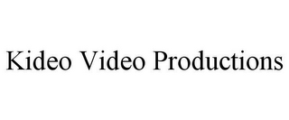 KIDEO VIDEO PRODUCTIONS