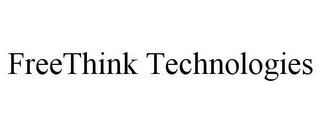 FREETHINK TECHNOLOGIES