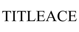 TITLEACE