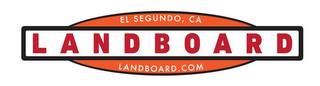 LANDBOARD EL SEGUNDO, CA LANDBOARD.COM