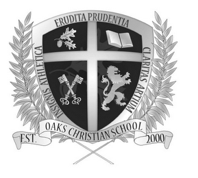 ERUDITA PRUDENTIA INSIGNIS ATHLETICA CLARITAS ARTIUM EST. OAKS CHRISTIAN SCHOOL 2000