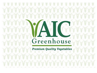 AIC GREENHOUSE PREMIUM QUALITY VEGETABLES