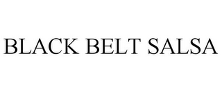 BLACK BELT SALSA