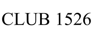 CLUB 1526