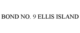 BOND NO. 9 ELLIS ISLAND