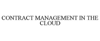 CONTRACT MANAGEMENT IN THE CLOUD