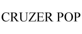 CRUZER POP