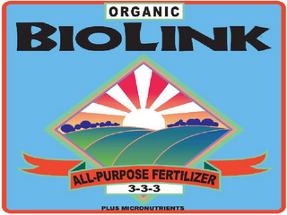 ORGANIC BIOLINK, ALL-PURPOSE FERTILIZER3-3-3 PLUS MICRONUTRIENTS