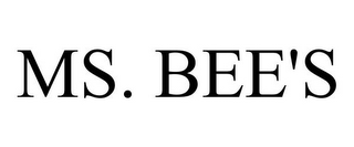 MS. BEE'S