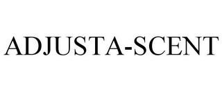 ADJUSTA-SCENT