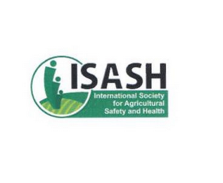 ISASH INTERNATIONAL SOCIETY FOR AGRICULTURAL SAFETY AND HEALTH