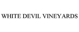 WHITE DEVIL VINEYARDS