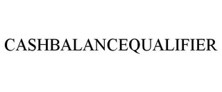 CASHBALANCEQUALIFIER