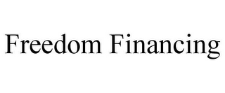 FREEDOM FINANCING