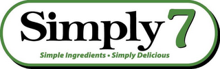 SIMPLY 7 SIMPLE INGREDIENTS · SIMPLY DELICIOUS