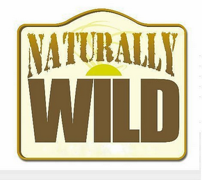 NATURALLY WILD