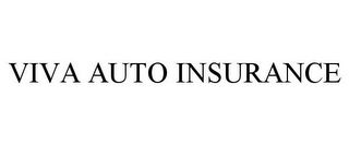 VIVA AUTO INSURANCE