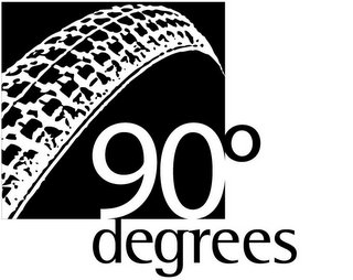 90º DEGREES