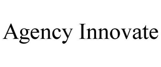 AGENCY INNOVATE
