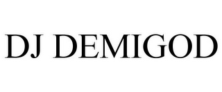 DJ DEMIGOD