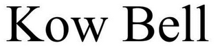 KOW BELL