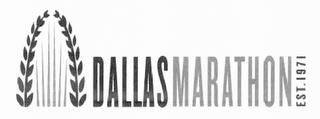 DALLAS MARATHON EST. 1971