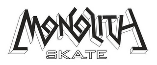 MONOLITH SKATE