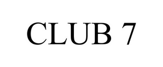 CLUB 7