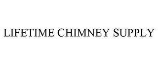 LIFETIME CHIMNEY SUPPLY