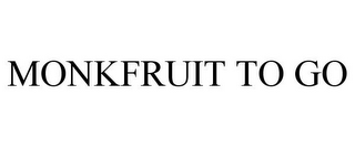 MONKFRUIT TO GO