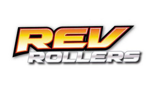 REV ROLLERS