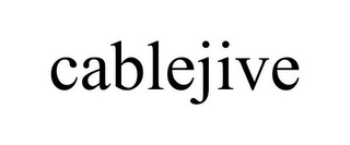 CABLEJIVE