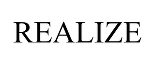 REALIZE