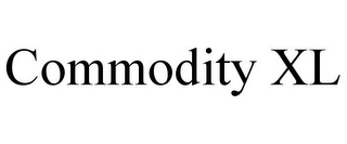 COMMODITY XL