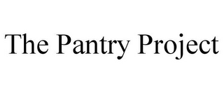 THE PANTRY PROJECT