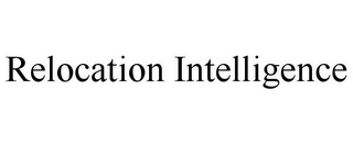 RELOCATION INTELLIGENCE