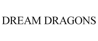 DREAM DRAGONS