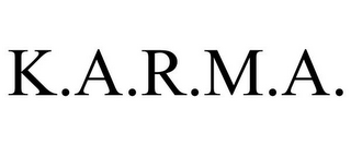 K.A.R.M.A.