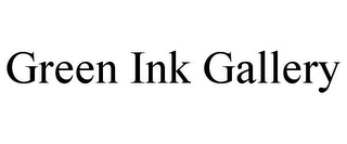 GREEN INK GALLERY